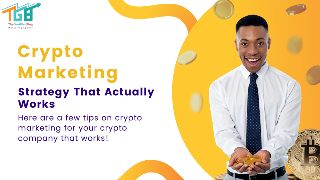 Crypto Marketing: Strategy That Actually Works