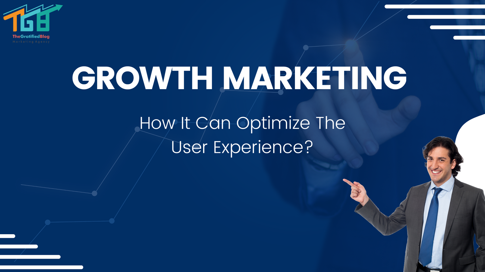 Growth Marketing How It Can Optimize The User Experience
