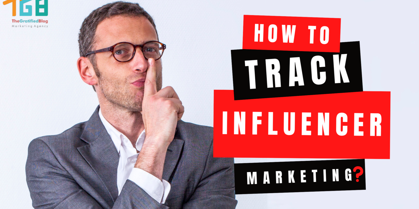 How To Track Influencer Marketing?