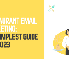 Restaurant Email Marketing: The Simplest Guide For 2023