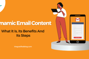 Dynamic Email Content What It Is, Its Benefits And Its Steps