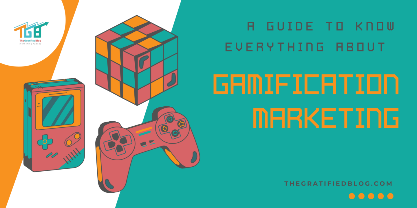 A Guide To Know Everything About Gamification Marketing