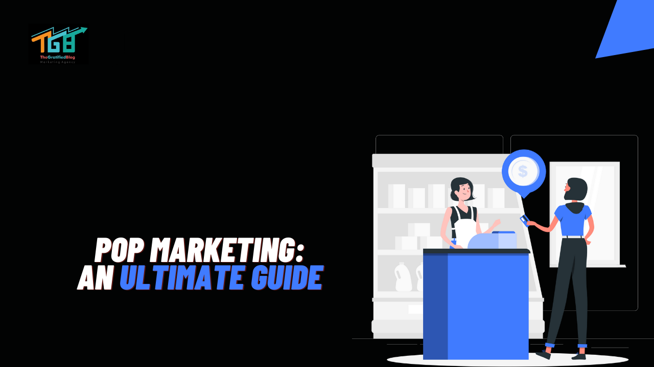 Pop Marketing: An Ultimate Guide