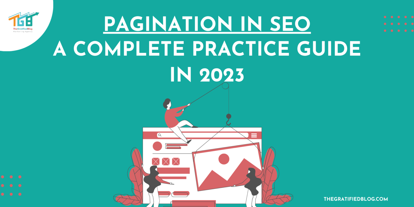 Pagination in SEO A Complete Practice Guide in 2023